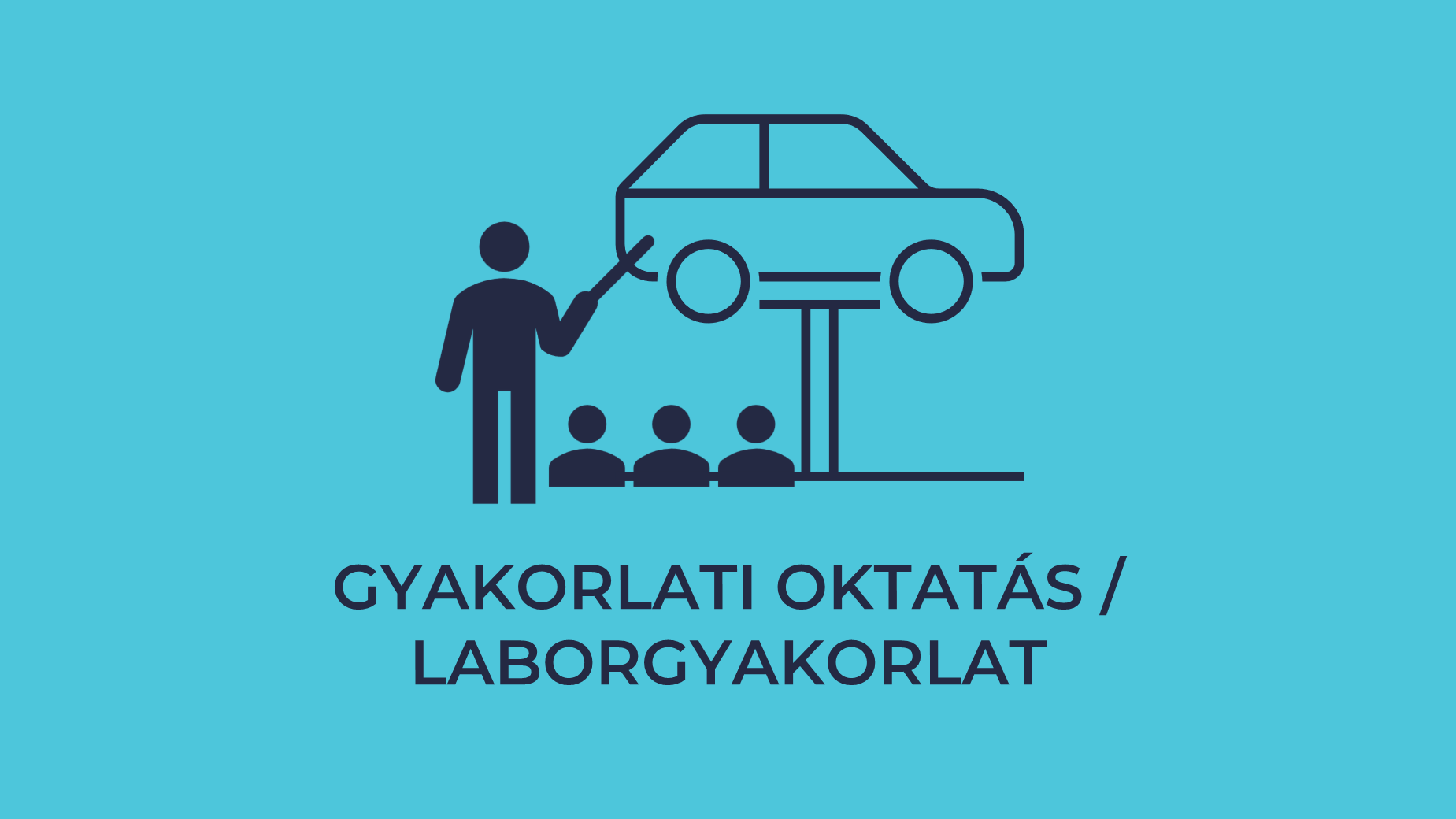 Gyakorlati Oktatás / Laborgyakorlat